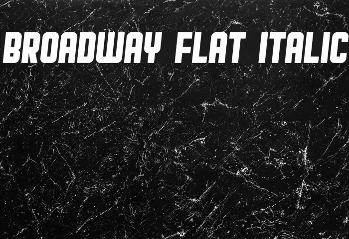 Broadway Flat Italic Font examples