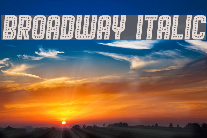 Broadway Italic Font examples