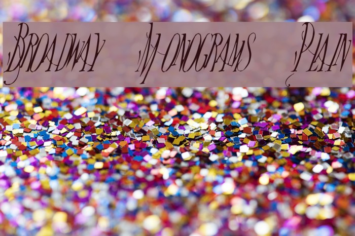 Broadway Monograms Plain Font examples