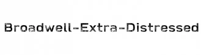 Broadwell-Extra-Distressed  नि: शुल्क फ़ॉन्ट्स डाउनलोड