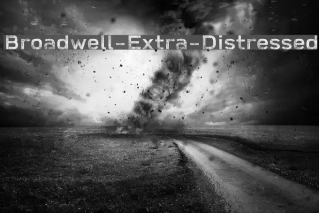 Broadwell-Extra-Distressed Font examples