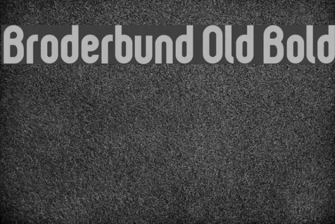 Broderbund Old Bold Font examples