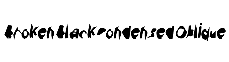 Broken Black Condensed Oblique  नि: शुल्क फ़ॉन्ट्स डाउनलोड