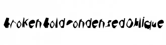 Broken Bold Condensed Oblique  Frei Schriftart Herunterladen