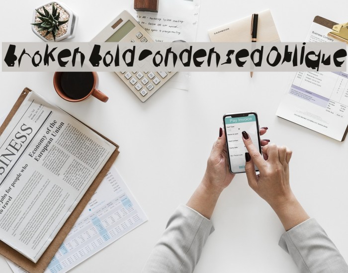 Broken Bold Condensed Oblique Font examples