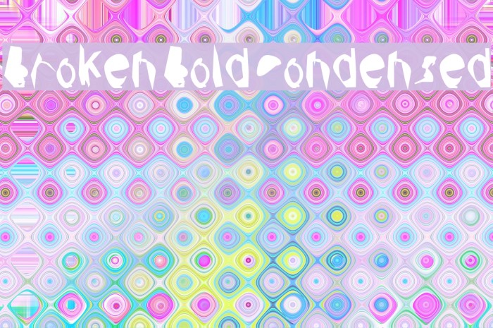 Broken Bold Condensed Example 1