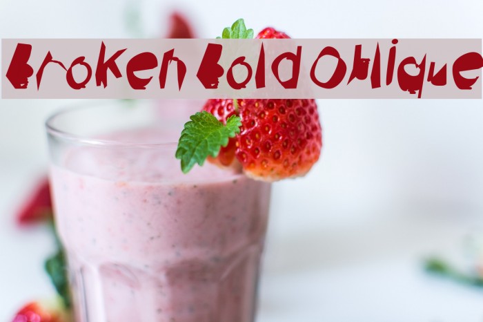 Broken Bold Oblique Font examples