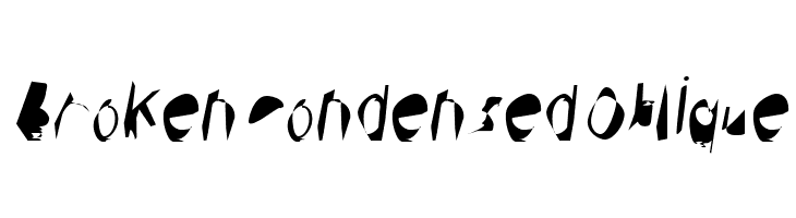 Broken Condensed Oblique  Frei Schriftart Herunterladen
