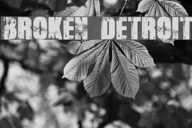 Broken Detroit Font examples