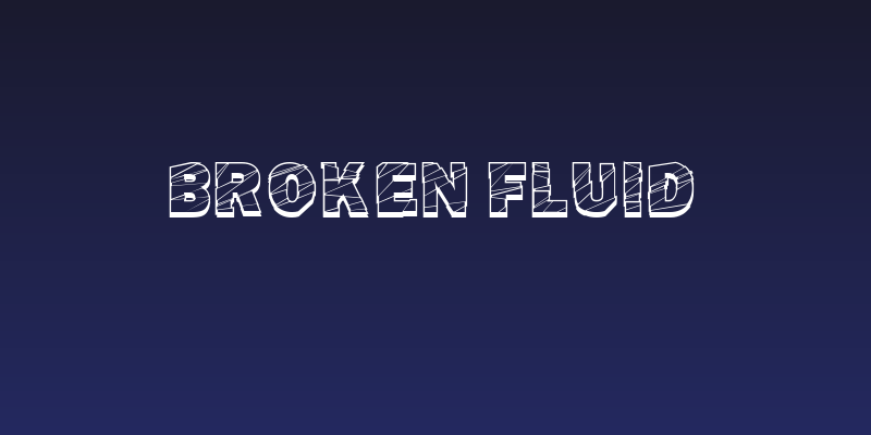Broken Fluid Social Header