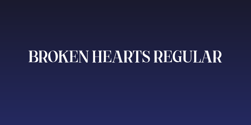 Broken Hearts Regular Social Header