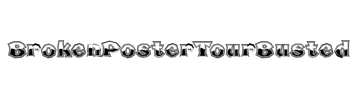 Broken Poster Tour Busted  Frei Schriftart Herunterladen