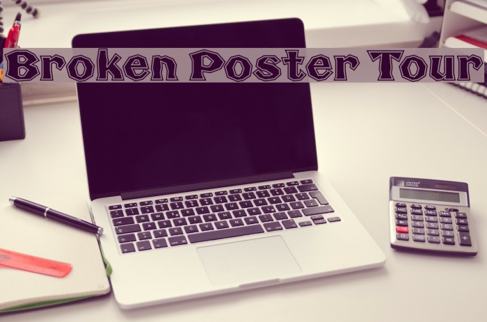 Broken Poster Tour Fonte examples