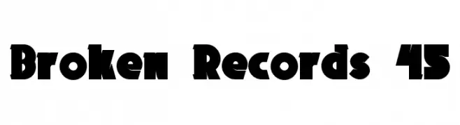 Broken Records 45  Frei Schriftart Herunterladen