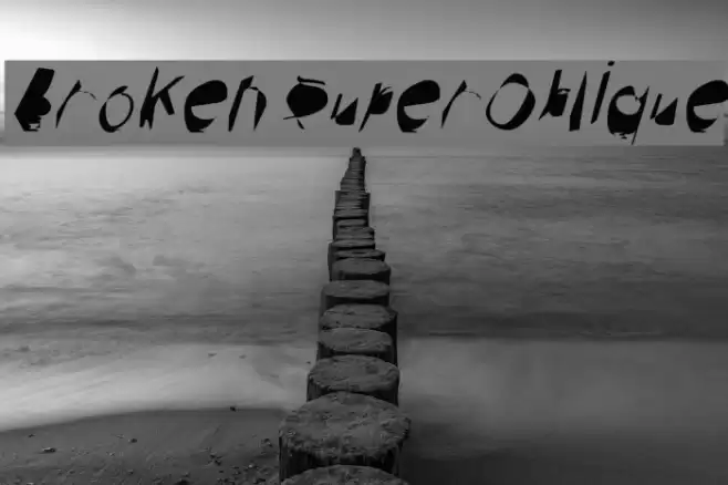 Broken SuperOblique Font examples