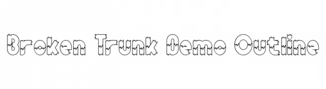 Broken Trunk Demo Outline  Frei Schriftart Herunterladen