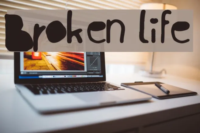 Broken life Example 3