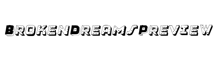 BrokenDreamsPreview Font