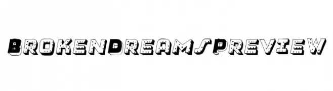 BrokenDreamsPreview  नि: शुल्क फ़ॉन्ट्स डाउनलोड