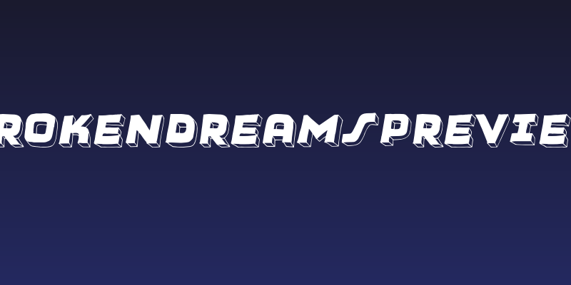 BrokenDreamsPreview Social Header