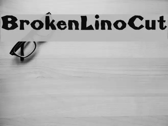 BrokenLinoCut Font examples