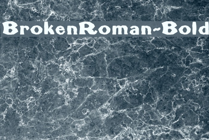 BrokenRoman-Bold Font examples