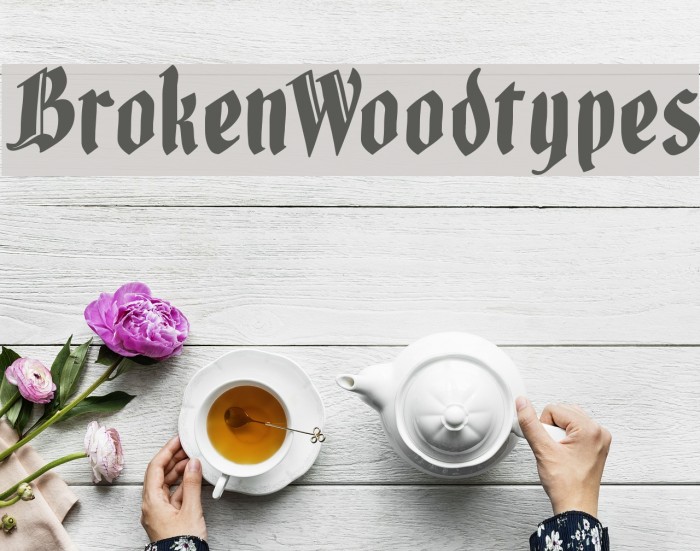 BrokenWoodtypes Font examples