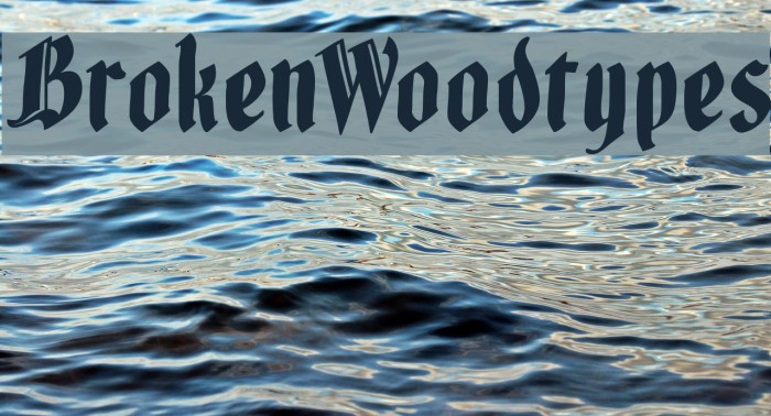 BrokenWoodtypes Font examples
