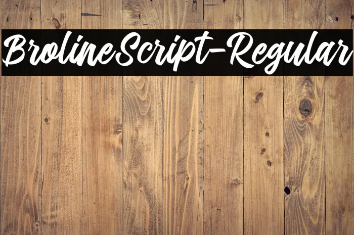BrolineScript-Regular Example 3