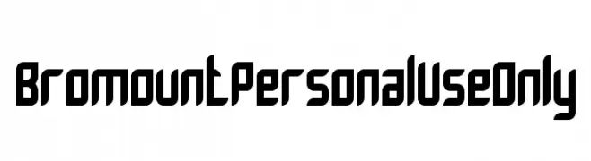 Bromount Personal Use Only  Скачать бесплатные шрифты