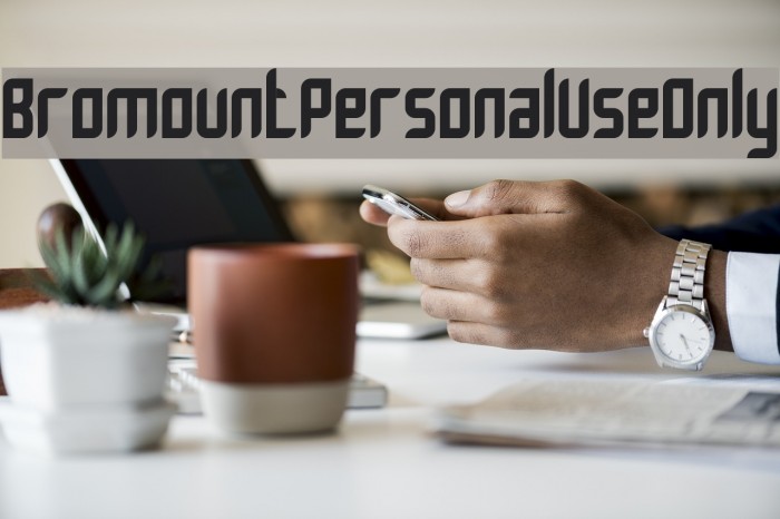 Bromount Personal Use Only Font examples