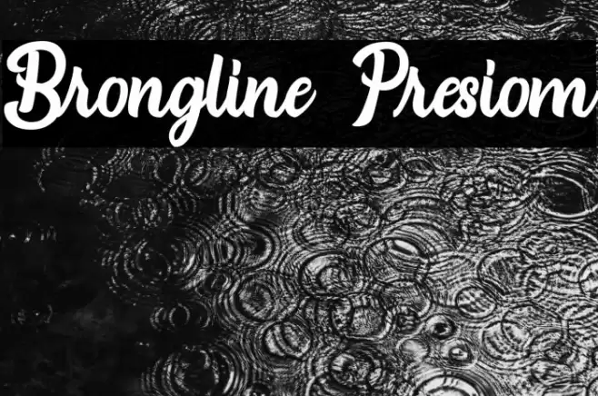 Brongline Presiom Font examples
