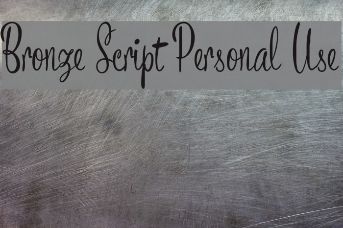 Bronze Script Personal Use Font examples
