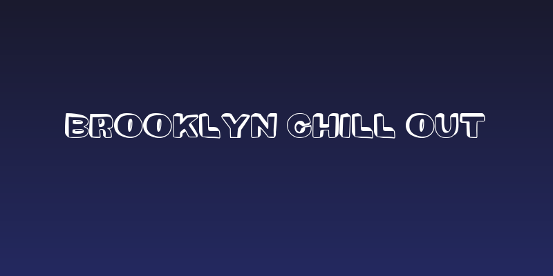 Brooklyn Chill Out Social Header