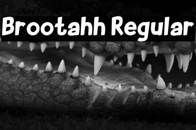 Brootahh Regular Font examples