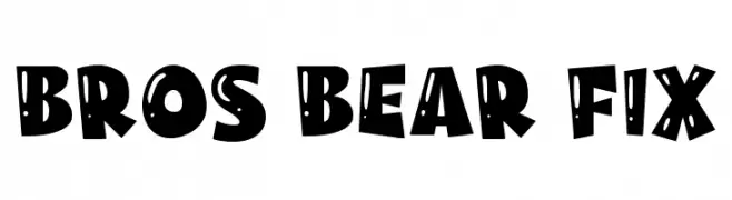 Bros Bear Fix  नि: शुल्क फ़ॉन्ट्स डाउनलोड