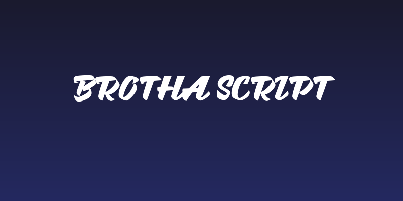 Brotha Script Social Header