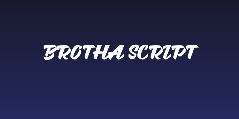 Brotha Script Social Header