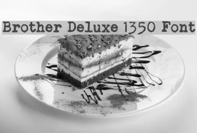 Brother Deluxe 1350 Font Font examples
