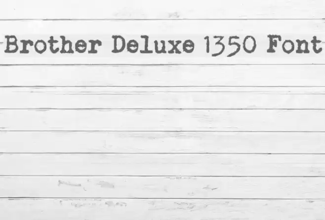 Brother Deluxe 1350 Font Font examples