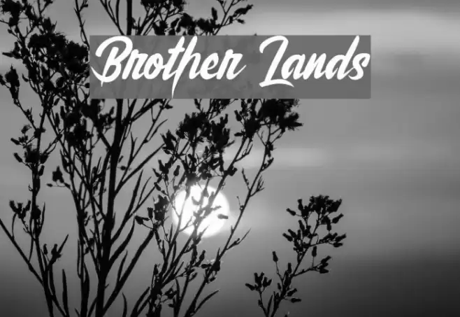 Brother Lands Font examples