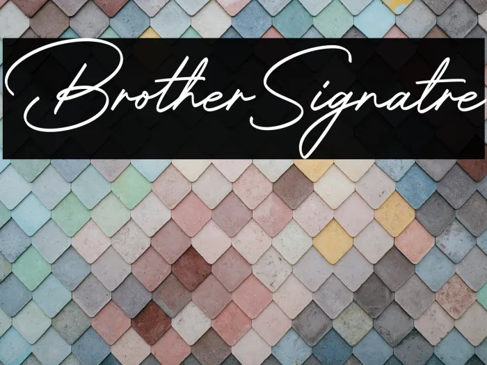 Brother Signature Example 2