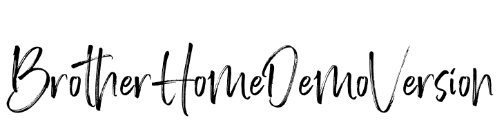 BrotherHomeDemoVersion  नि: शुल्क फ़ॉन्ट्स डाउनलोड