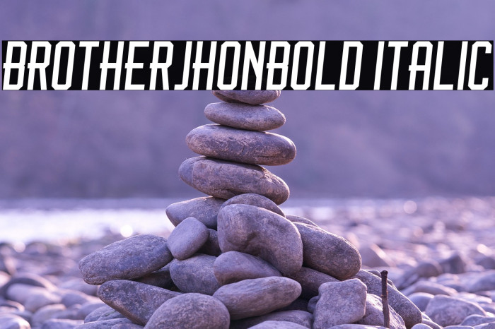 BrotherJhonBold Italic Example 2