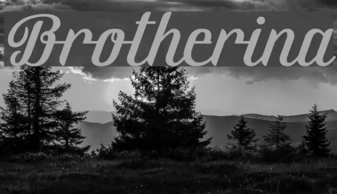 Brotherina Font examples