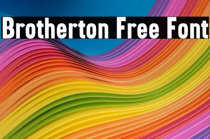 Brotherton Free Font Example 1