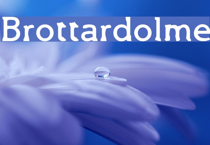 Brottardolme Font examples
