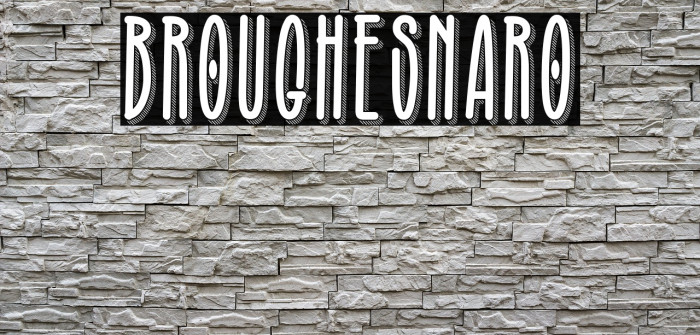 Broughesnaro Font examples