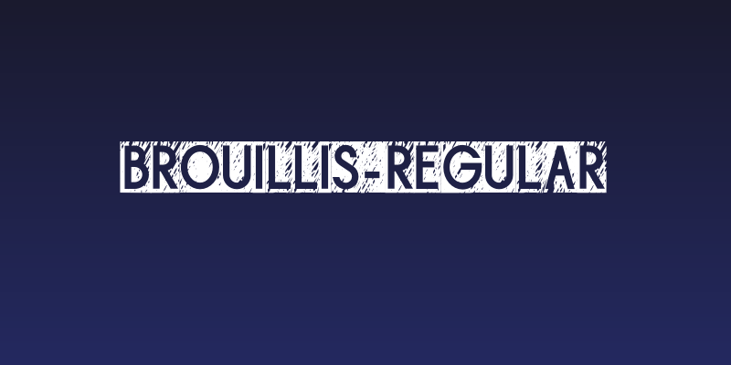 Brouillis-Regular Social Header