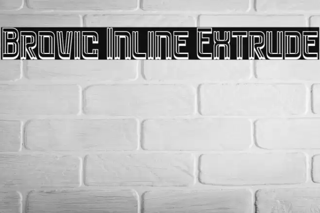Brovic Inline Extrude フォント examples